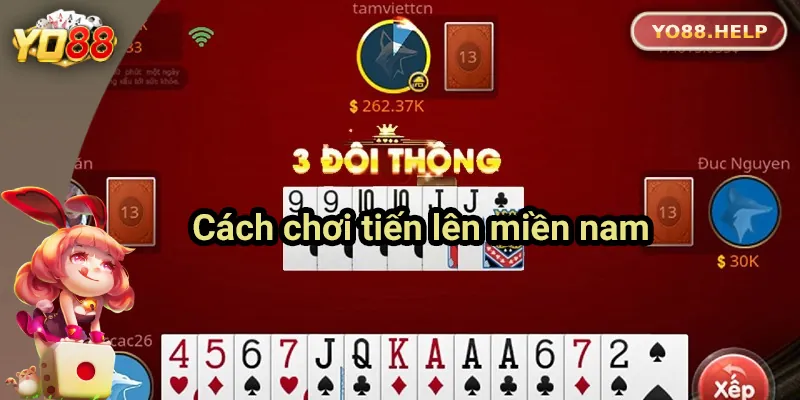 Hướng dẫn cách chơi Tiến Lên Miền Nam trên Yo88